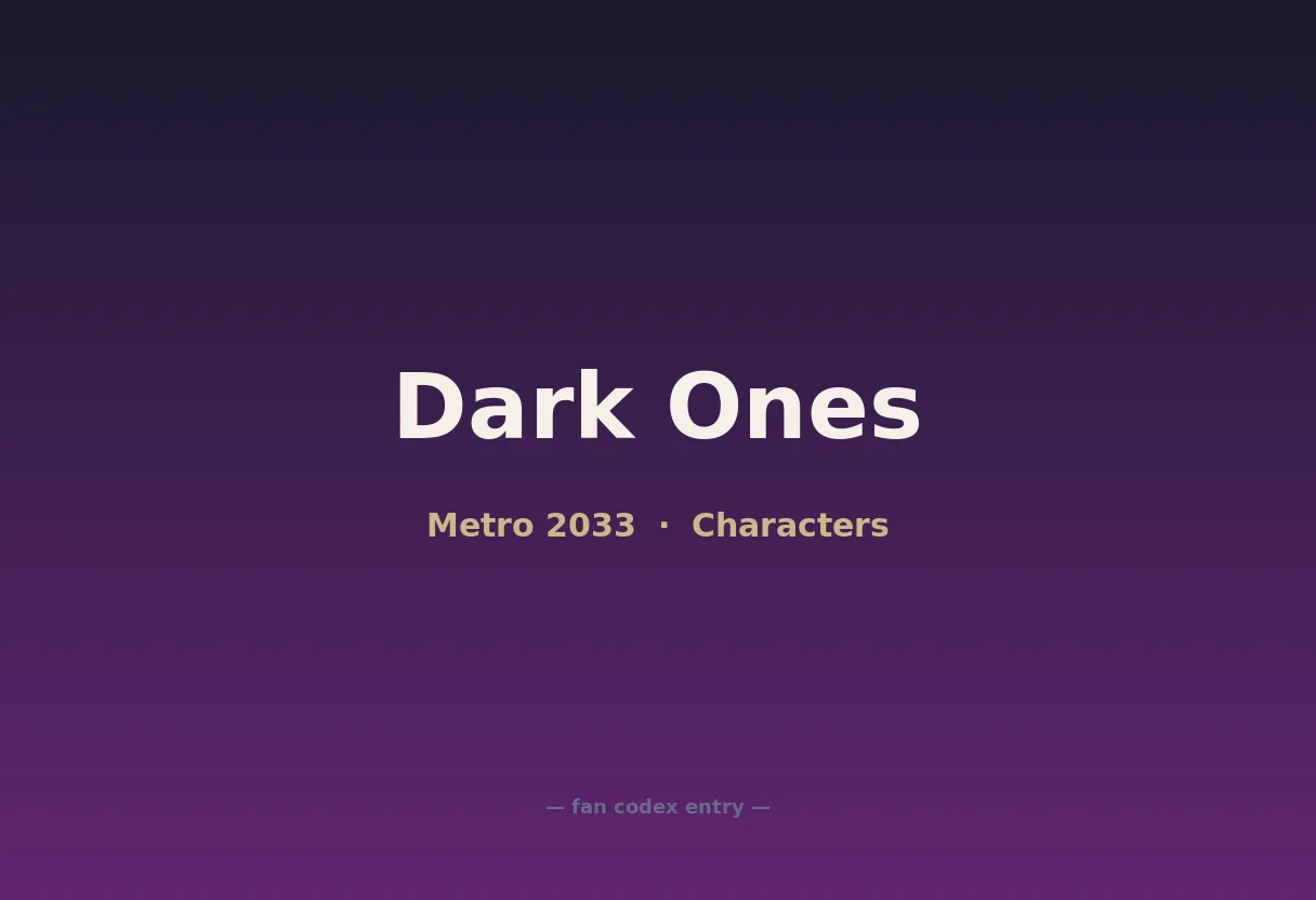 Dark Ones