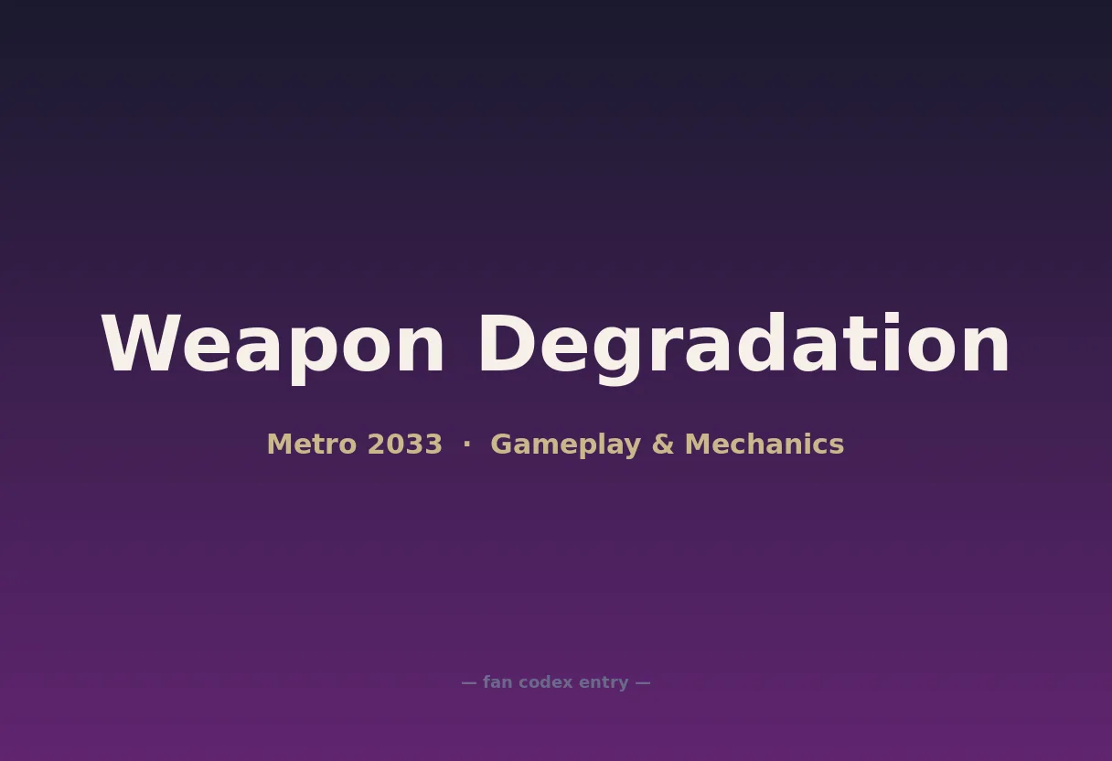 Weapon Degradation