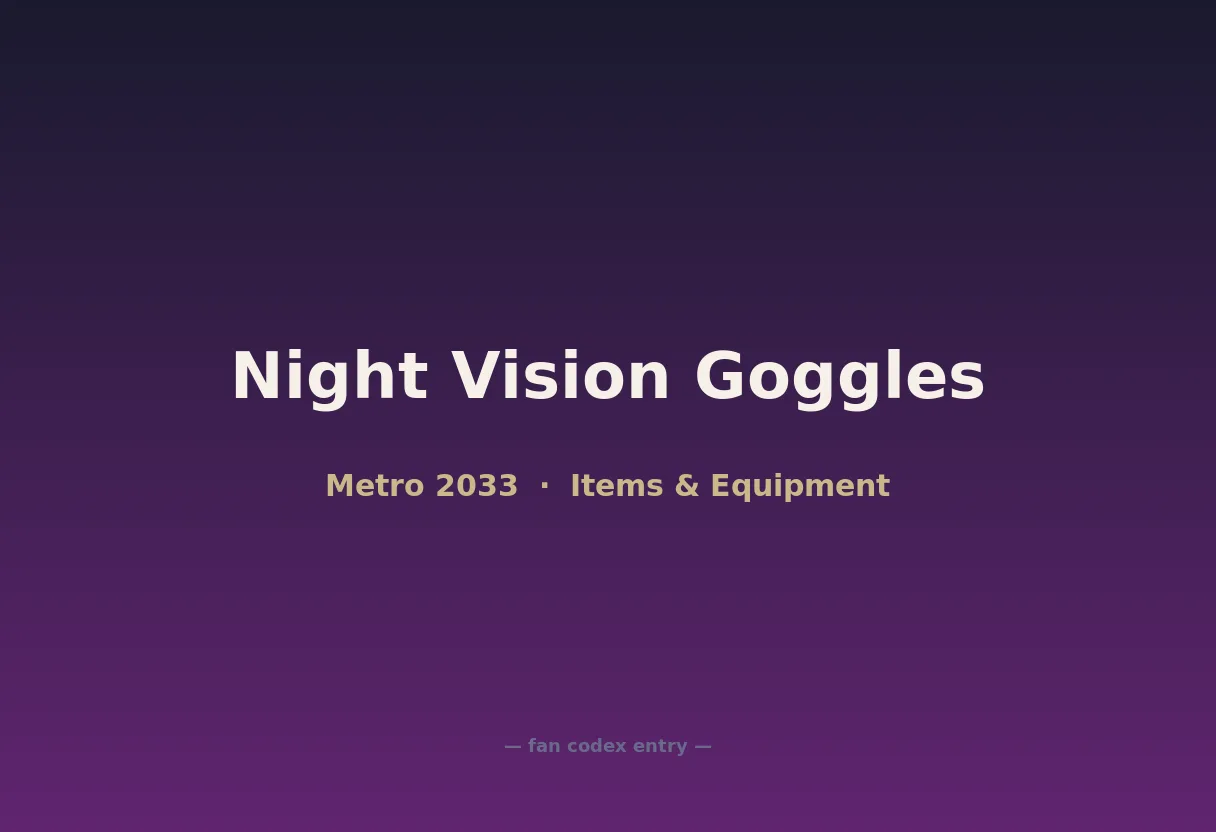Night Vision Goggles